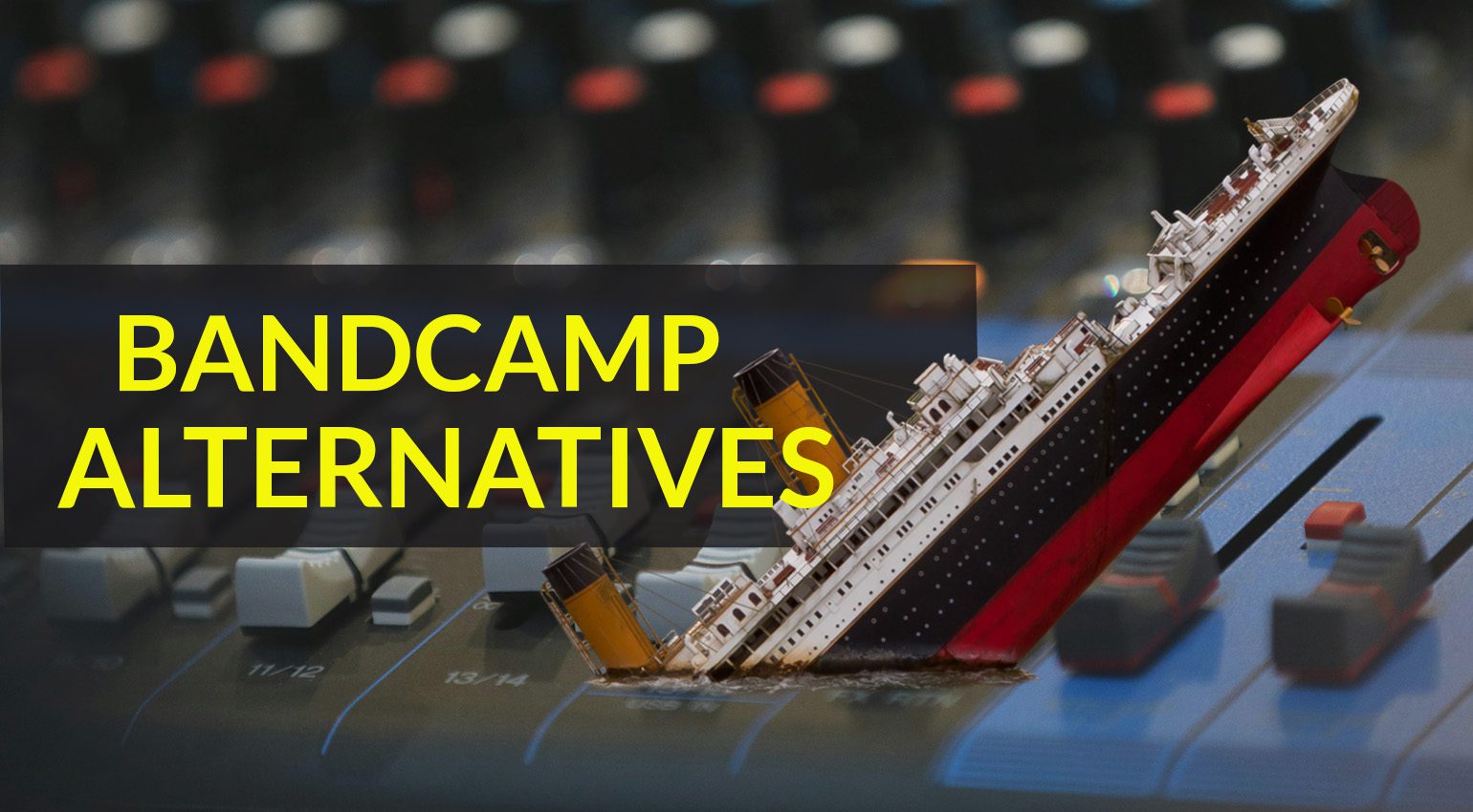 7 Best Bandcamp Alternatives 2024: Free & Paid
