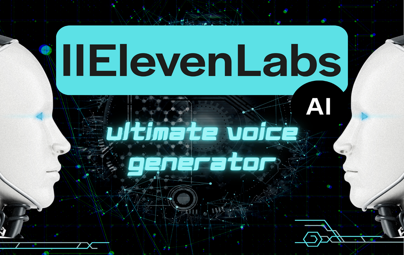 ElevenLabs AI: Is This AI Voice Generator Worth it?