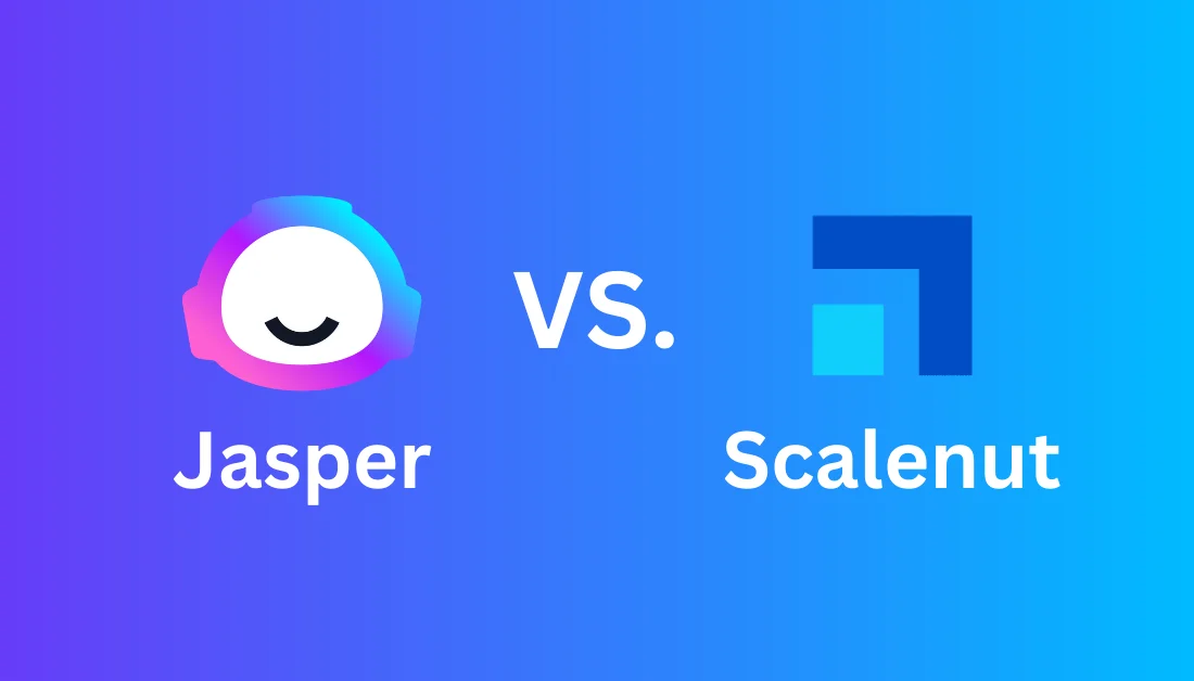 Jasper Vs Scalenut: Which AI Content Assistant is Better in 2024?