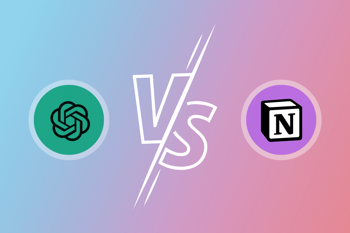 Notion AI Vs ChatGPT: Which One is Your Best AI Solution?