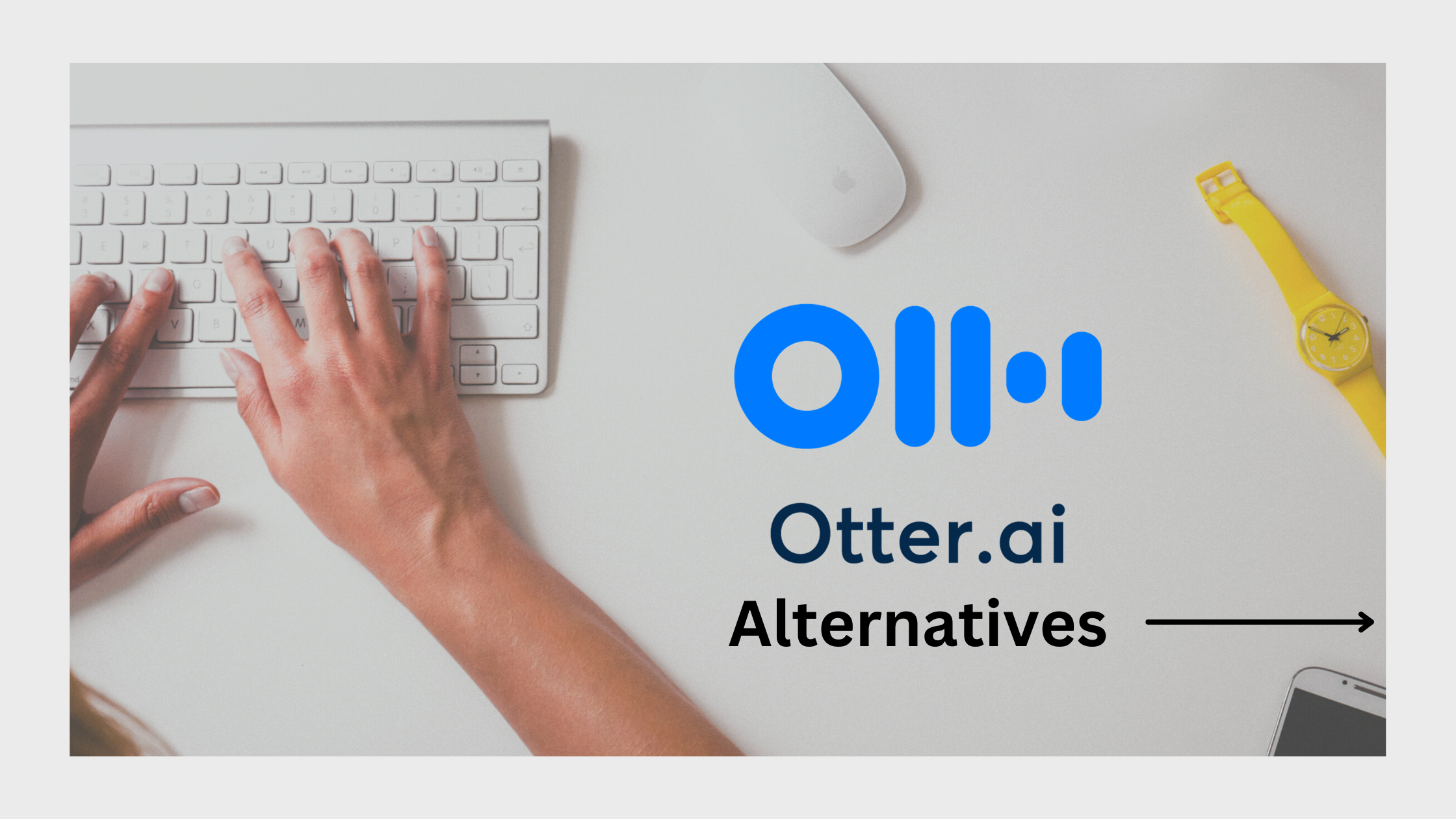 7 Best Otter AI Alternatives to Try in 2024