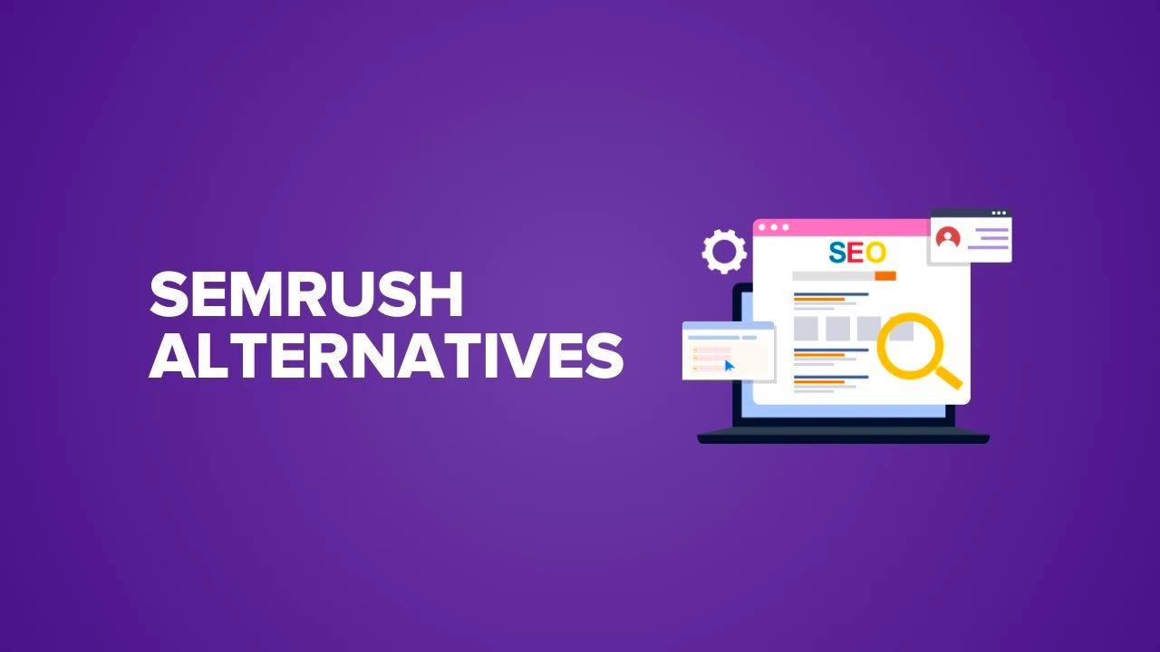 8 Best Semrush Alternatives 2024: Top Picks