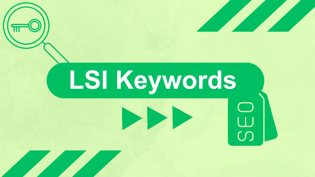 What Are LSI Keywords? 4 Ways to Find LSI